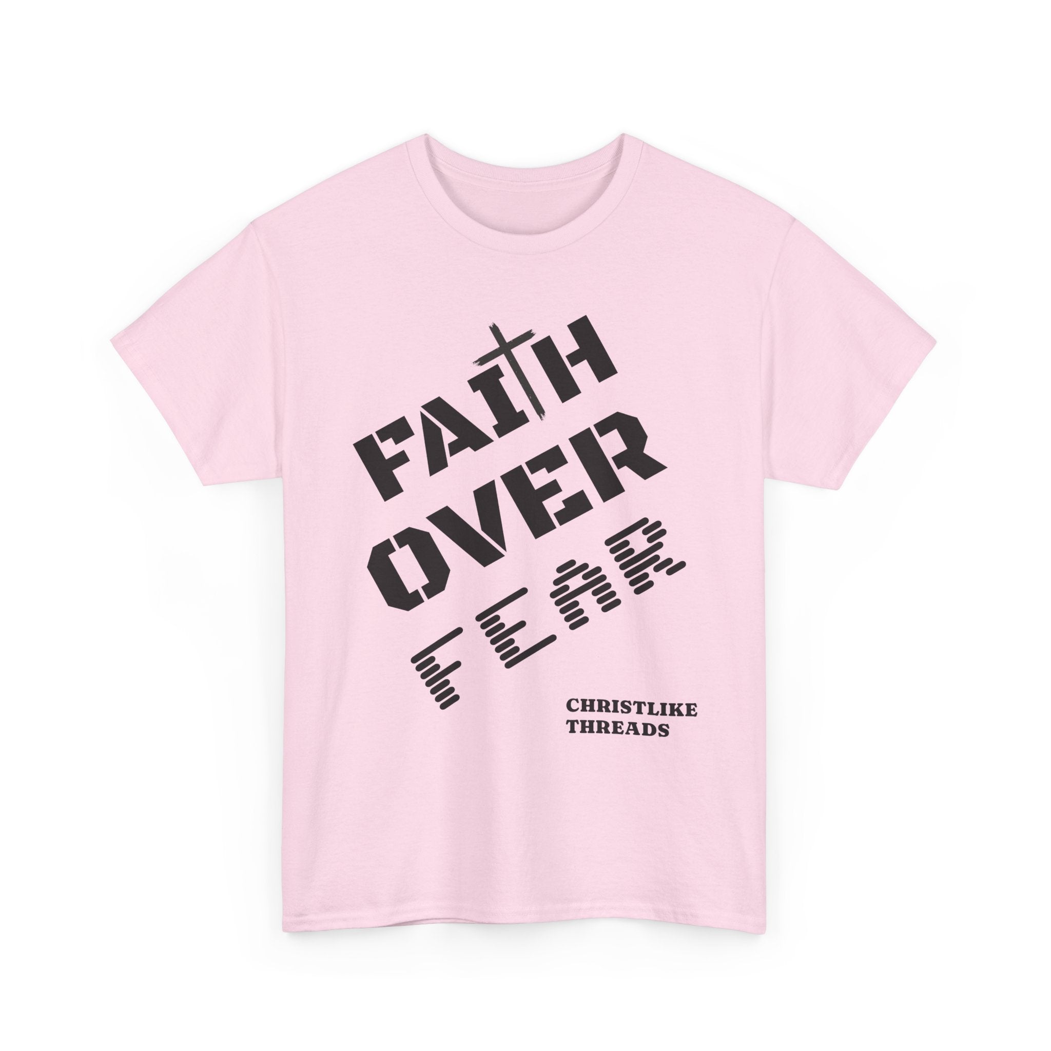 "Faith Over Fear" T-Shirt — Christian Inspirational Tee