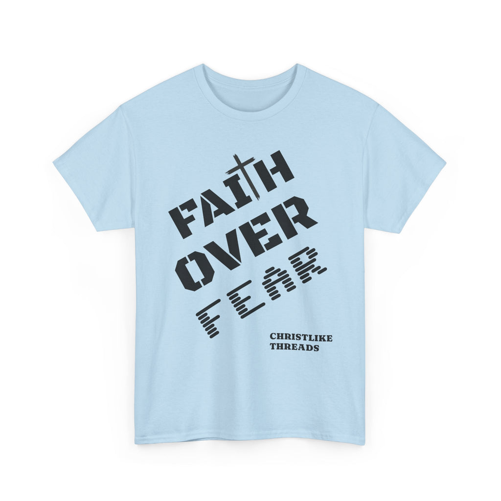 "Faith Over Fear" T-Shirt — Christian Inspirational Tee