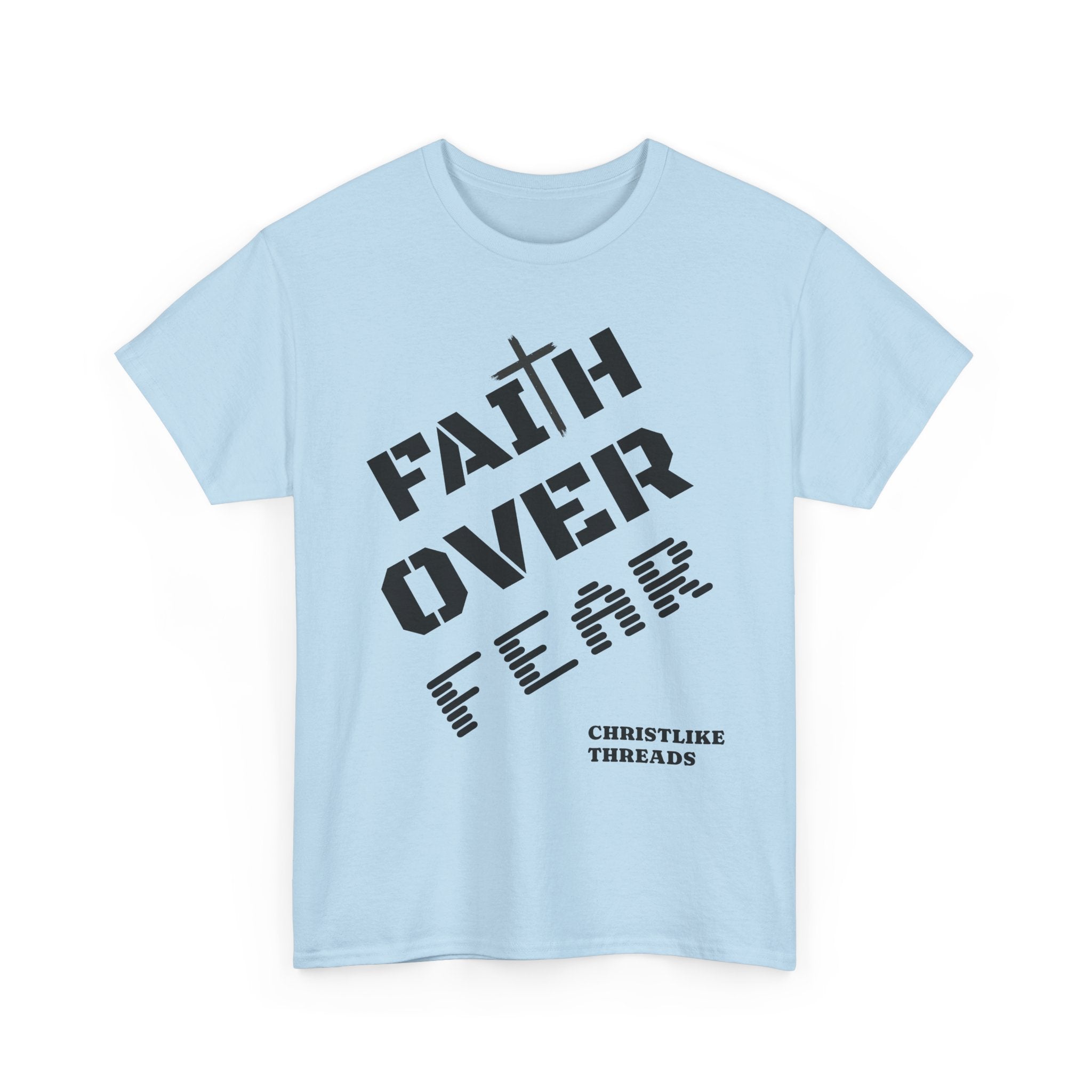"Faith Over Fear" T-Shirt — Christian Inspirational Tee