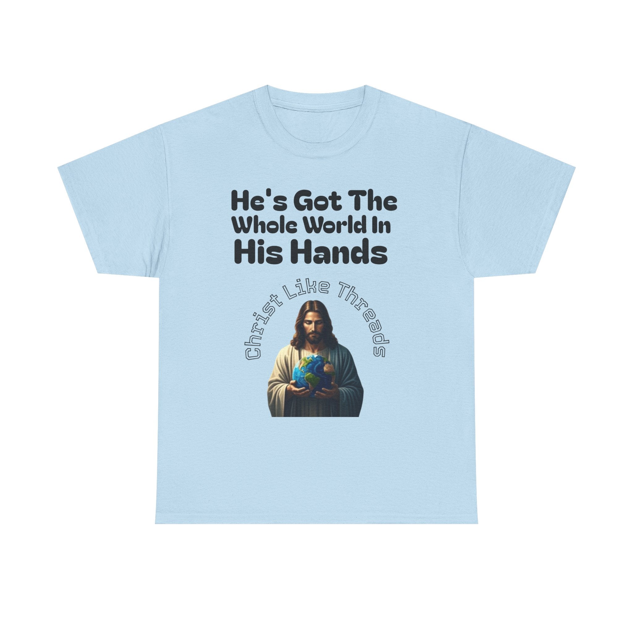 "He's Got the Whole World in His Hands" Unisex Heavy Tee